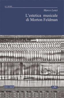 L' Estetica Musicale Di Morton Feldman 