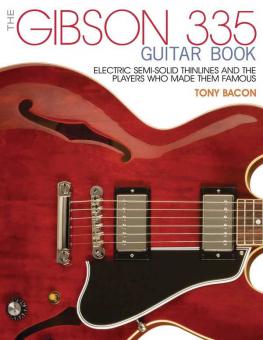 The Gibson 335 Guitar Book 