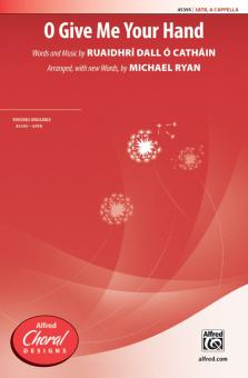 O Give Me Your Hand Standard