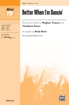 Better When I'm Dancin' 
