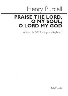 Praise The Lord, O My Soul, O Lord My God 