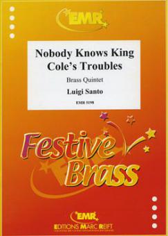 Nobody Knows King Cole's Troubles Download