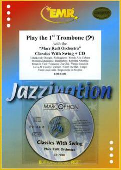 Play The 1st Trombone: Classics With Swing Download