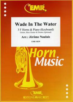 Wade In The Water Download