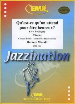 Qu'est-ce qu'on attend pour être heureux Download