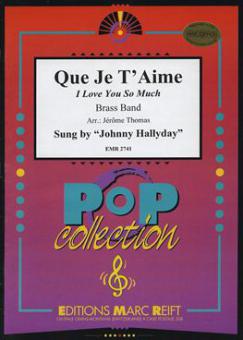 Que je t'aime Download