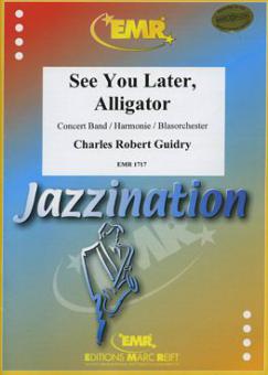 See You Later, Alligator Download
