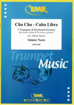 Cha Cha - Cuba Libre Download