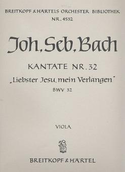 Kantate Nr. 32 "Liebster Jesu, mein Verlangen" für Soli (SB), Chor (SATB) und Orchester BWV 32 (1. Sonntag nach Epiphanias) 