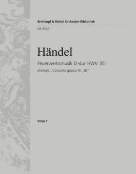 Feuerwerksmusik - Music for the Royal Fireworks HWV 351 