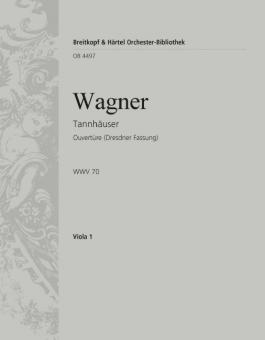 Ouvertüre zur Oper "Tannhäuser" WWV 70 (Dresdner Fassung) 