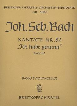 Kantate Nr. 82 "Ich habe genug (genung)" (Mariae Reinigung) für Bass-Solo und Orchester 