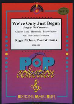 We've Only Just Begun Download