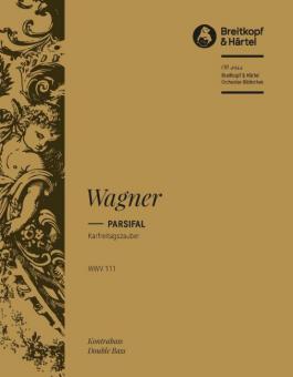 Karfreitagszauber WWV 111 