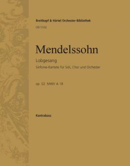 Lobgesang op. 52 MWV A 18 (Sinfonie Nr. 2), Eine Sinfonie-Kantate nach Worten der heiligen Schrift für Soli, Chor und Orchester 