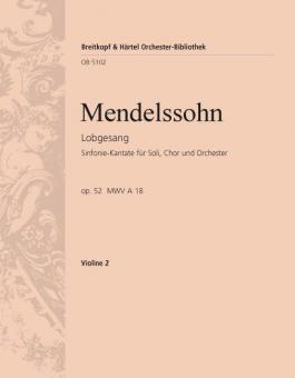 Lobgesang op. 52 MWV A 18 (Sinfonie Nr. 2), Eine Sinfonie-Kantate nach Worten der heiligen Schrift für Soli, Chor und Orchester 