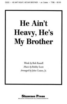 He Ain't Heavy, He's My Brother 
