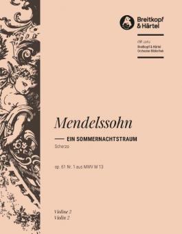Musik zu "Ein Sommernachtstraum" von Shakespeare op. 61 MWV M 13 - No. 1 Scherzo 