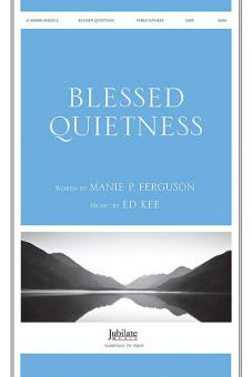 Blessed Quietness 