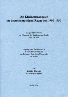 Die Klarinettensonaten im deutschsprachigen Raum von 1900-1950 