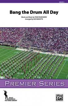 Bang The Drum All Day 