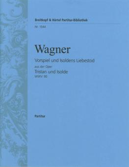 Vorspiel und Isoldens Liebestod (aus der Oper "Tristan und Isolde WWV 90") 