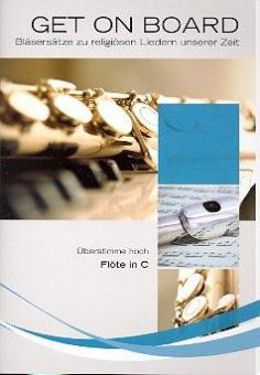 Get On Board: Bläsersätze zu religiösen Liedern unserer Zeit 