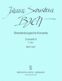 Brandenburgisches Konzert Nr. 2 in F-Dur BWV 1047 