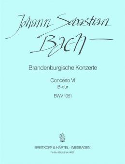 Brandenburgisches Konzert Nr. 6 in B-Dur BWV 1051 