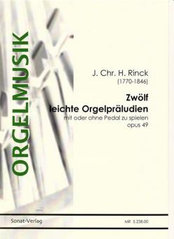 Zwölf leichte Orgelstücke op. 49 