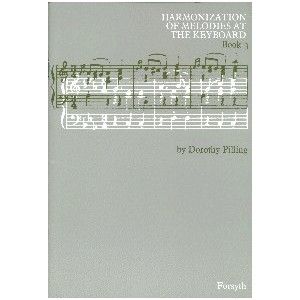 Harmonization of Melodies At The Keyboard Book 3 