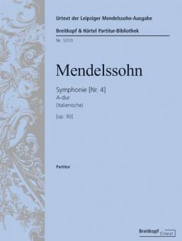 Sinfonie Nr. 4 A-Dur (Italienische) op. 90/MVX N 16 