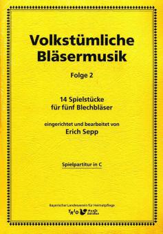 Volkstümliche Bläsermusik, Folge 2 (kplt.) 