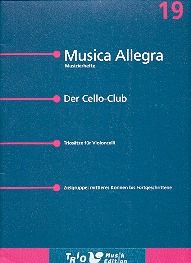 Musica Allgra Musizierhefte 19: Der Cello-Club 