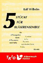 5 Stücke für Bläserensemble 