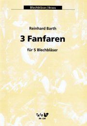 3 Fanfaren für 5 Blechbläser 