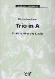 Trio in A für Flöte, Oboe und Klavier 