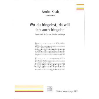 Wo du hingehst, da will ich auch hingehen 