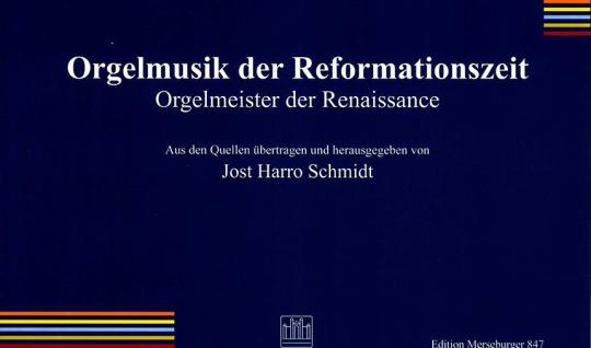 Orgelmusik der Reformationszeit 