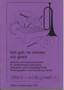 Lobt Gott, ihr Christen alle gleich 