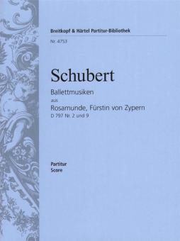 Ballettmusiken Nr. 2 und Nr. 9 "Rosamunde" op. 26 D 797 