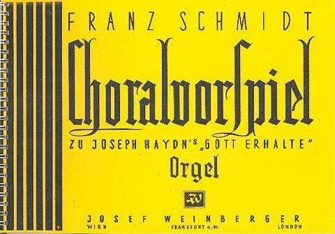Choralvorspiel zu Joseph Haydns 'Gott erhalte' 