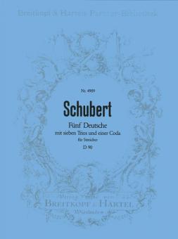 5 Deutsche mit 7 Trios und einer Coda D 90 
