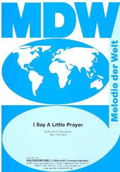 I Say a Little Prayer 