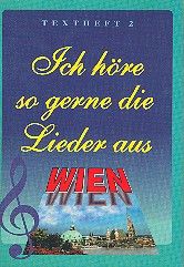 Ich hör so gern die Lieder aus Wien 2 