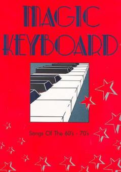 Magic Keyboard: Songs Of The 60's-70's 