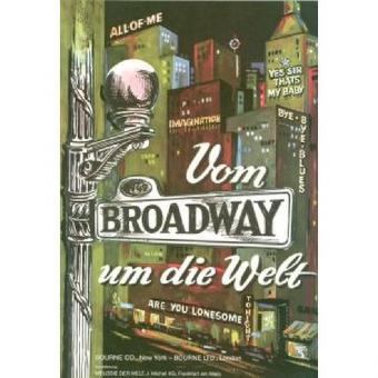 Vom Broadway um die Welt 