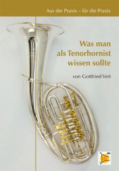 Was man als Tenorhornist wissen sollte 