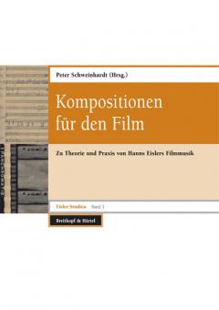 Eisler-Studien 3: Kompositionen für den Film 