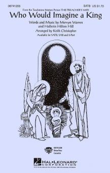 Who Would Imagine A King 